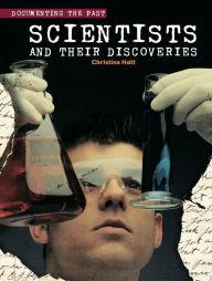 Title: Scientists and Their Discoveries, Author: Christine Hatt