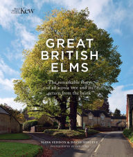 Title: Great British Elms, Author: Mark Seddon
