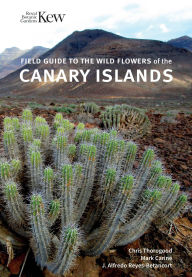 Title: Field Guide to the Wild Flowers of the Canary Islands, Author: Chris Thorogood