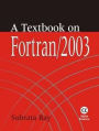 Textbook on Fortran 2003 / Edition 1