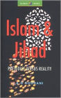 Islam and Jihad: Prejudice Versus Reality