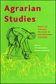 Agrarian Studies: Essays on Agrarian Relations in Less-Developed Countries