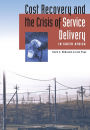 Cost Recovery and the Crisis of Service Delivery in South Africa