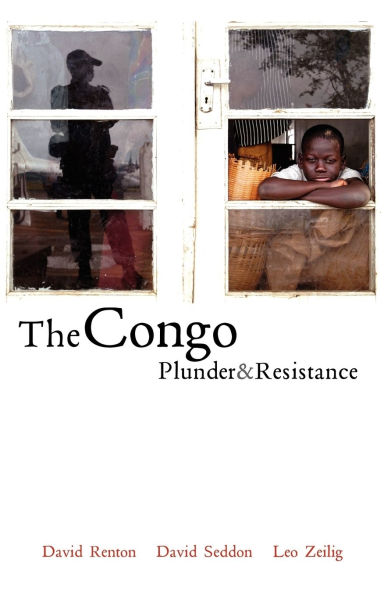 The Congo: Plunder and Resistance