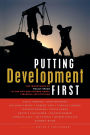 Putting Development First: The Importance of Policy Space in the WTO and IFIs