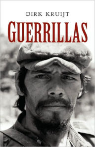 Title: Guerrillas: War and Peace in Central America, Author: Dirk Kruijt