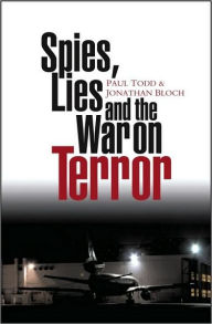 Title: Spies, Lies and the War on Terror, Author: Paul Todd