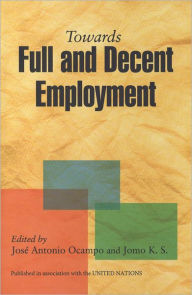 Towards Full and Decent Employment