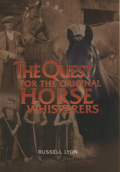 The Quest for the Original Horse Whisperers