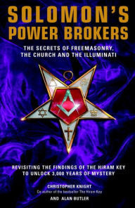 Solomon's Power Brokers: The Secrets of Freemasonry, the Church, and the Illuminati