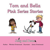 Title: Tom and Bella Stories Pink Series, Author: Marlene Greenwood