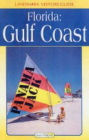 Floridas Gulf Coast Landmark Visitors Guide 2nd Ed.