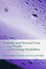Title: Intimate and Personal Care with People with Learning Disabilities, Author: Angela Mallett