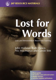 Title: Lost for Words: Loss and Bereavement Awareness Training, Author: Nick McManus
