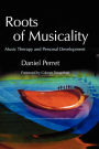 Roots of Musicality: Music Therapy and Personal Development