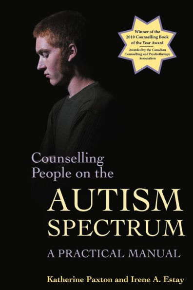 Counselling People on the Autism Spectrum: A Practical Manual