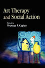 Art Therapy and Social Action