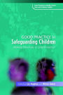 Good Practice in Safeguarding Children: Working Effectively in Child Protection