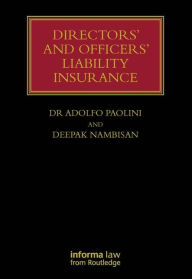 Title: Directors' and Officers' Liability Insurance / Edition 1, Author: Adolfo Paolini