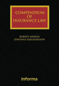 Title: Compendium of Insurance Law / Edition 1, Author: Robert Merkin