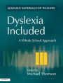 Dyslexia Included: A Whole School Approach