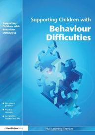 Supporting Children with Behaviour Difficulties