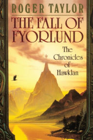 Title: The Fall of Fyorlund, Author: Roger Taylor