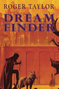 Title: Dream Finder, Author: Roger Taylor