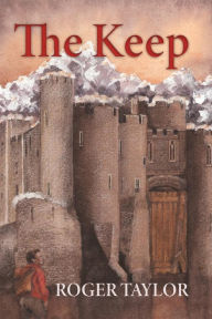Title: The Keep, Author: Roger Taylor