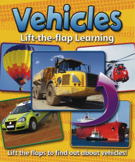 Lift-the-Flap Learning: Vehicles: Lift the flaps to find out about vehicles!