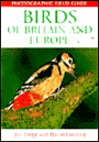 Photographic Field Guide to Birds of Britain & Europe