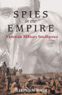 Spies in the Empire: Victorian Military Intelligence