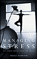 Managing Stress: The Stress Survival Guide for Today