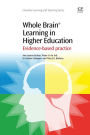 Whole Brain Learning in Higher Education: Evidence-based practice