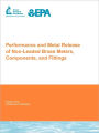 Performance And Metal Release Of Non-Leaded Brass Meters, Components And Fittings
