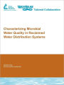 Characterizing Microbial Water Quality In Reclaimed Water Distribution Systems