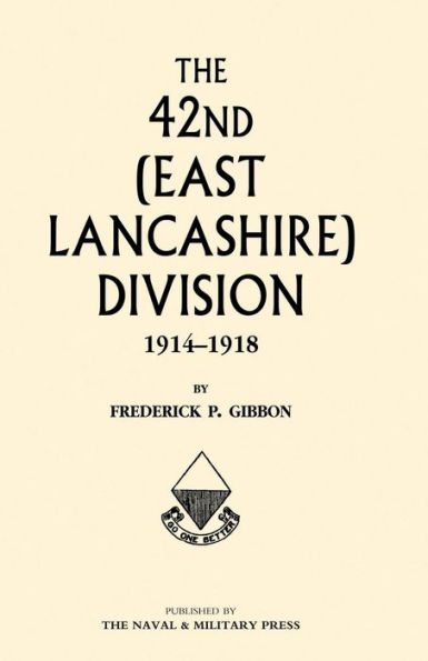 42ND (EAST LANCASHIRE) DIVISION1914 - 1918
