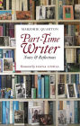 Part-Time Writer: Notes and Reflections