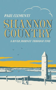 Title: Shannon Country, Author: Paul Clements