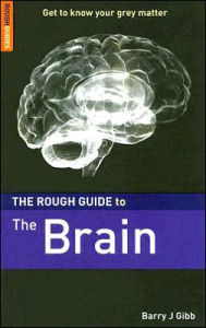 The Rough Guide to the Brain