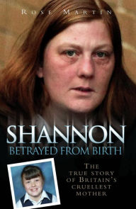 Shannon: Betrayed from Birth