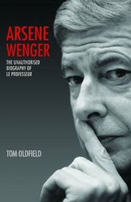 Arsene Wenger: Pure Genius
