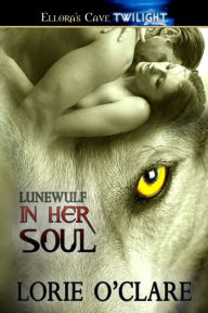 In Her Soul (Lunewulf Series #5)
