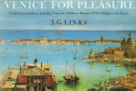 Title: Venice for Pleasure, Author: J. G. Links