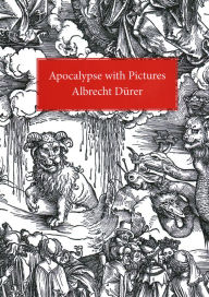 Title: Apocalypse With Pictures, Author: Albrecht Durer