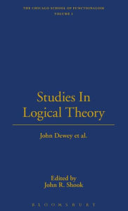 Title: Studies In Logical Theory, Author: John Dewey