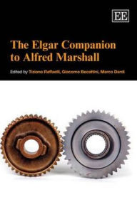 Title: The Elgar Companion to Alfred Marshall, Author: Tiziano Raffaelli