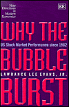 Title: Why the Bubble Burst: US Stock Market Performance since 1982, Author: Lawrance L. Evans Jr.