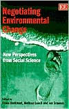 Title: Negotiating Environmental Change: New Perspectives from Social Science, Author: Frans Berkhout