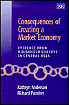 Title: Consequences of Creating a Market Economy: Evidence from Household Surveys in Central Asia, Author: Kathryn Anderson
